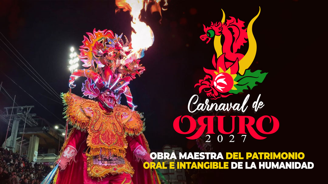 Carnaval de Oruro 2027 de Bolivia para el mundo