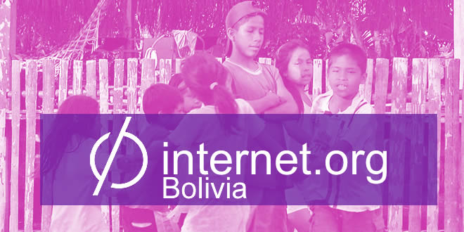 Internet gratis en Bolivia con Internet.org