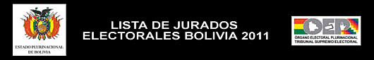 Lista de jurados electorales Bolivia 2011 Lista de jurados electorales Bolivia 2011