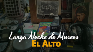 El Alto tendrá 20 puntos activos para la Larga Noche de Museos